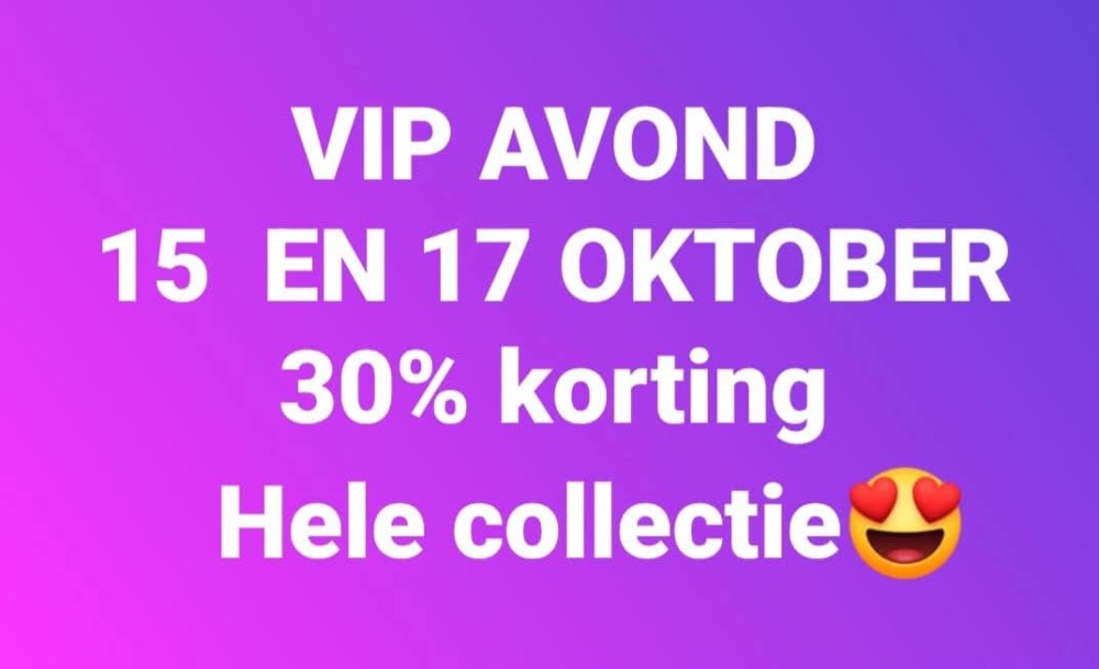 VIP AVOND 15 EN 17 OKTOBER 2024.